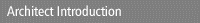 Architect Introduction